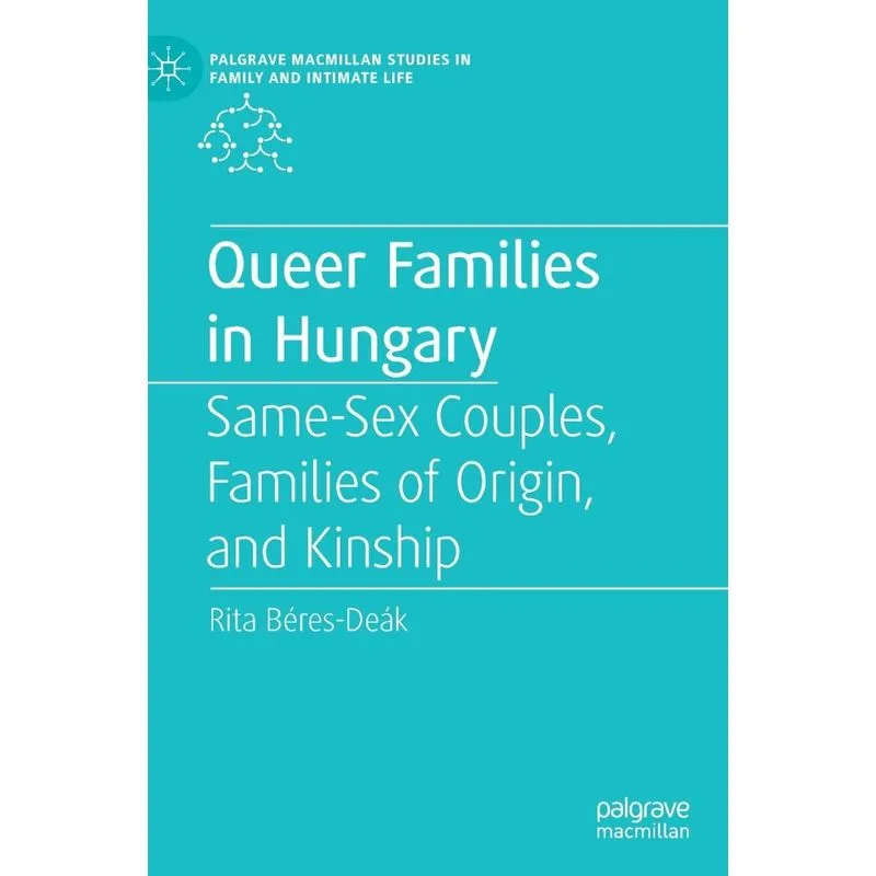 Queer Families in Hungary