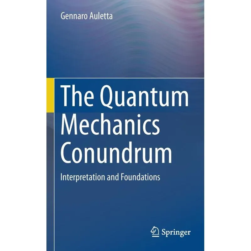 The Quantum Mechanics Conundrum
