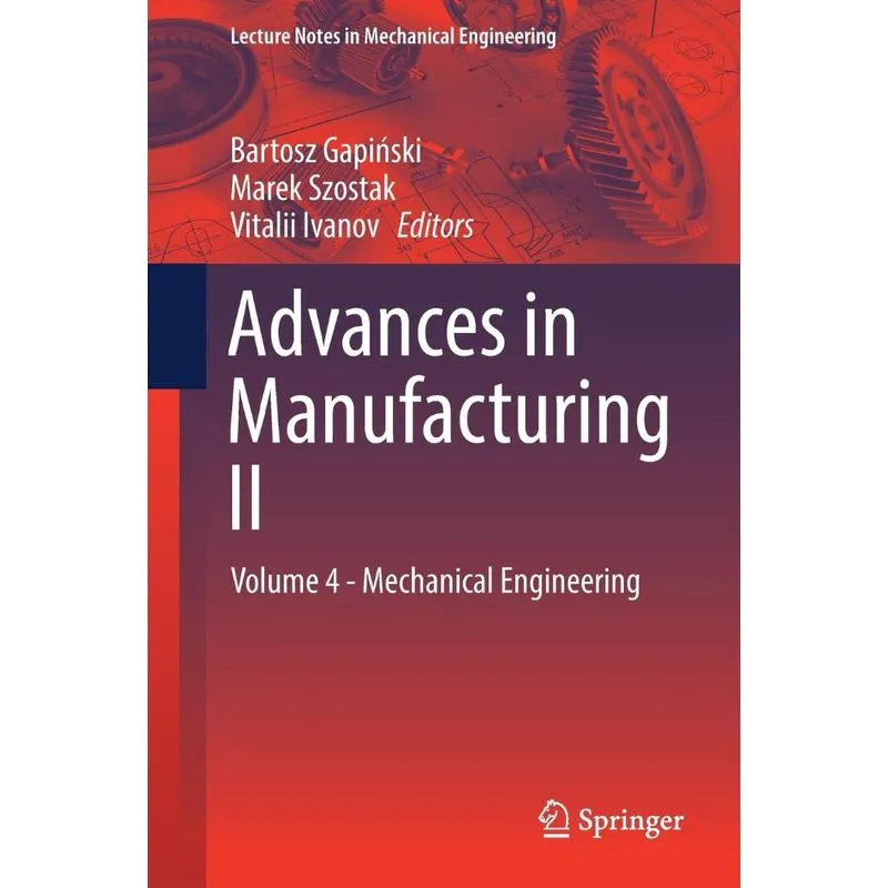 Advances in Manufacturing II