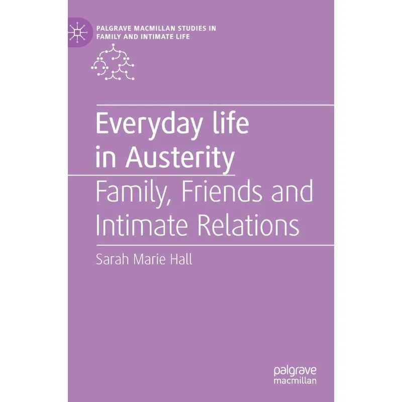Everyday Life in Austerity