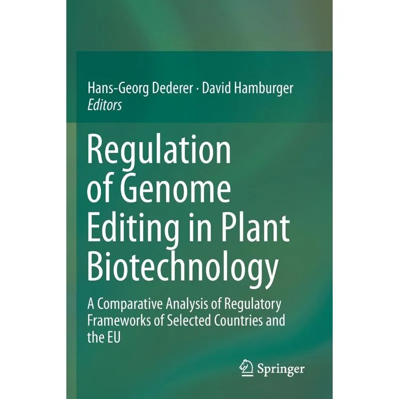 Regulation of Genome Editing in Plant Biotechnology