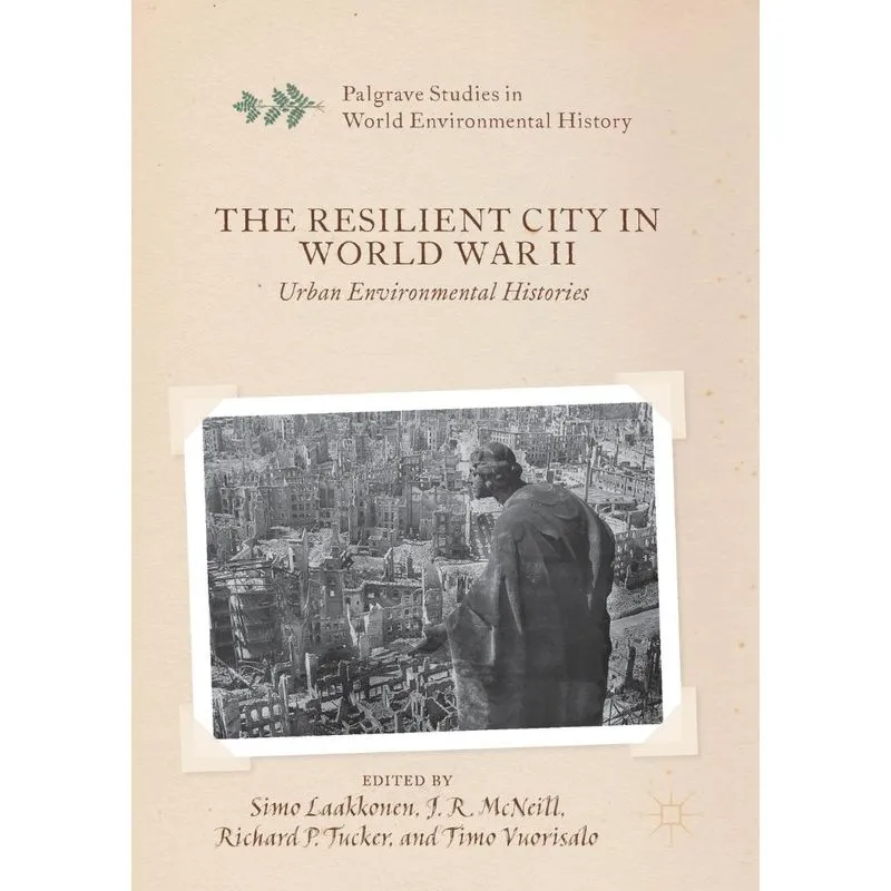 The Resilient City in World War II