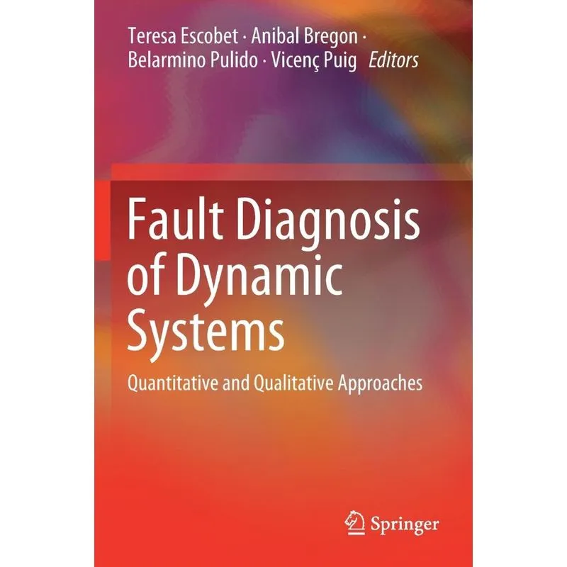 Fault Diagnosis of Dynamic Systems