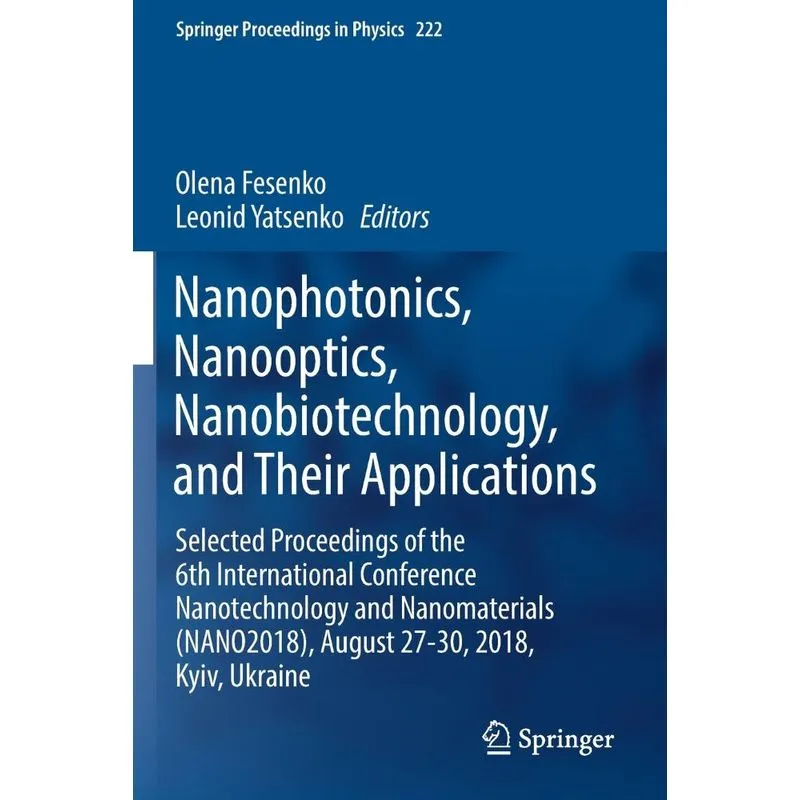Nanophotonics, Nanooptics, Nanobiotechnology, and Their App