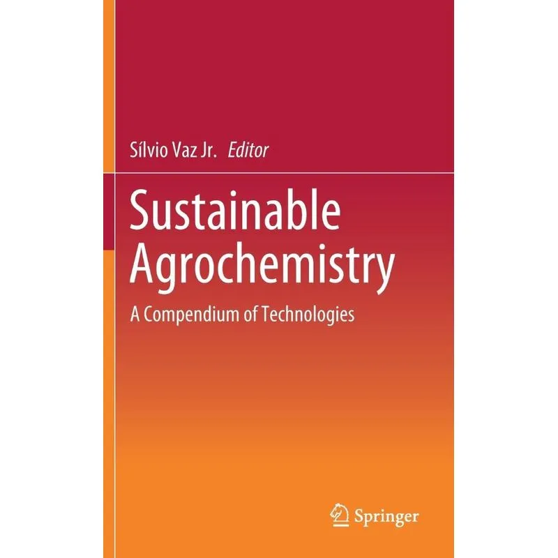 Sustainable Agrochemistry