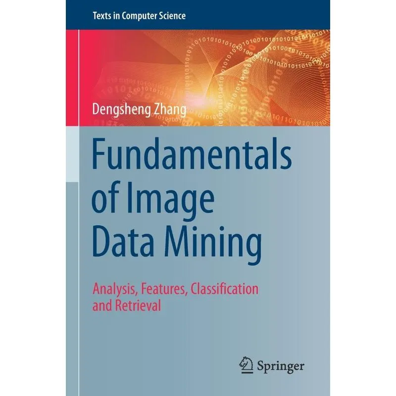 Fundamentals of Image Data Mining
