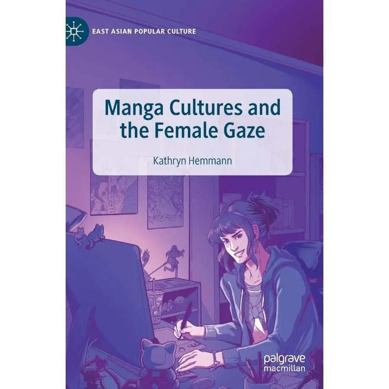 Manga Cultures and the Female Gaze