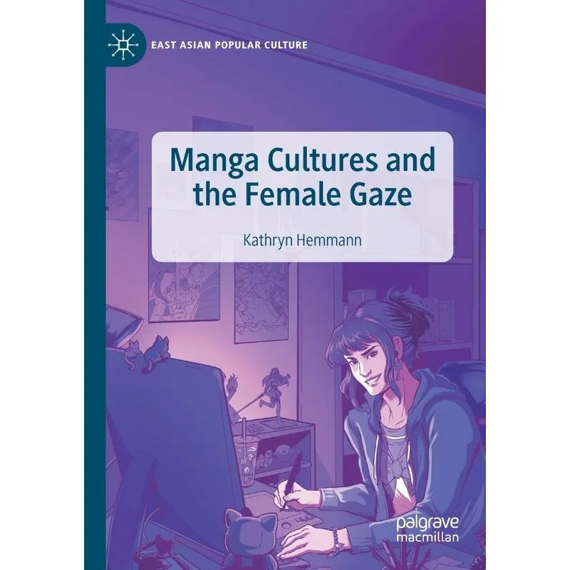 Manga Cultures and the Female Gaze