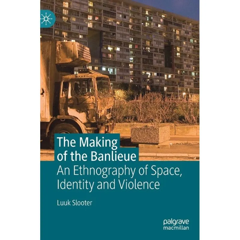 The Making of the Banlieue