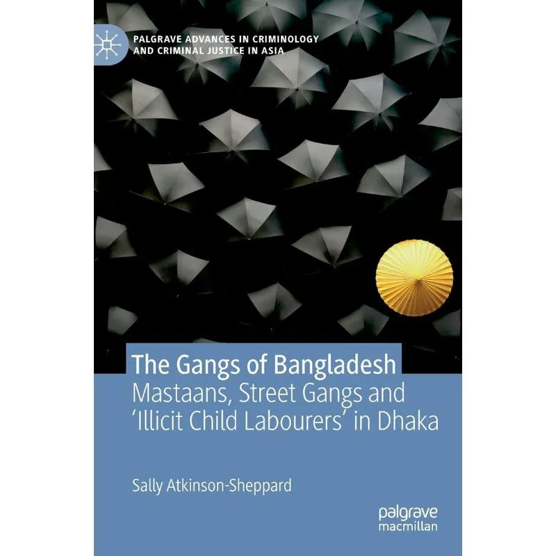 The Gangs of Bangladesh