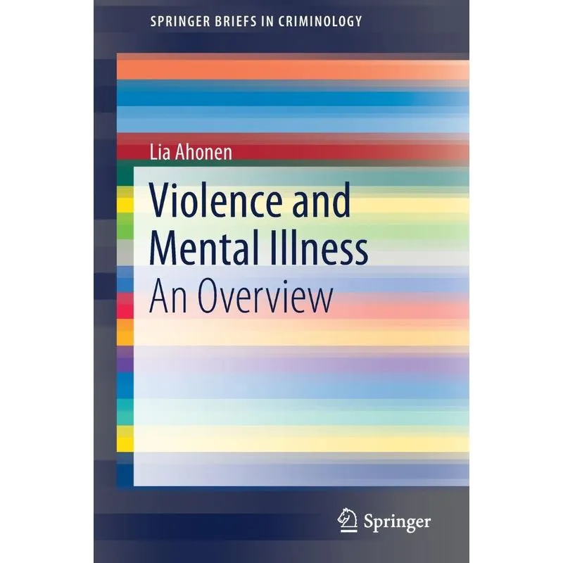 Violence and Mental Illness