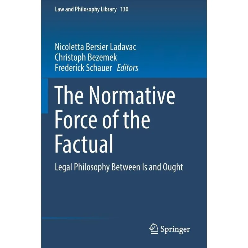 The Normative Force of the Factual