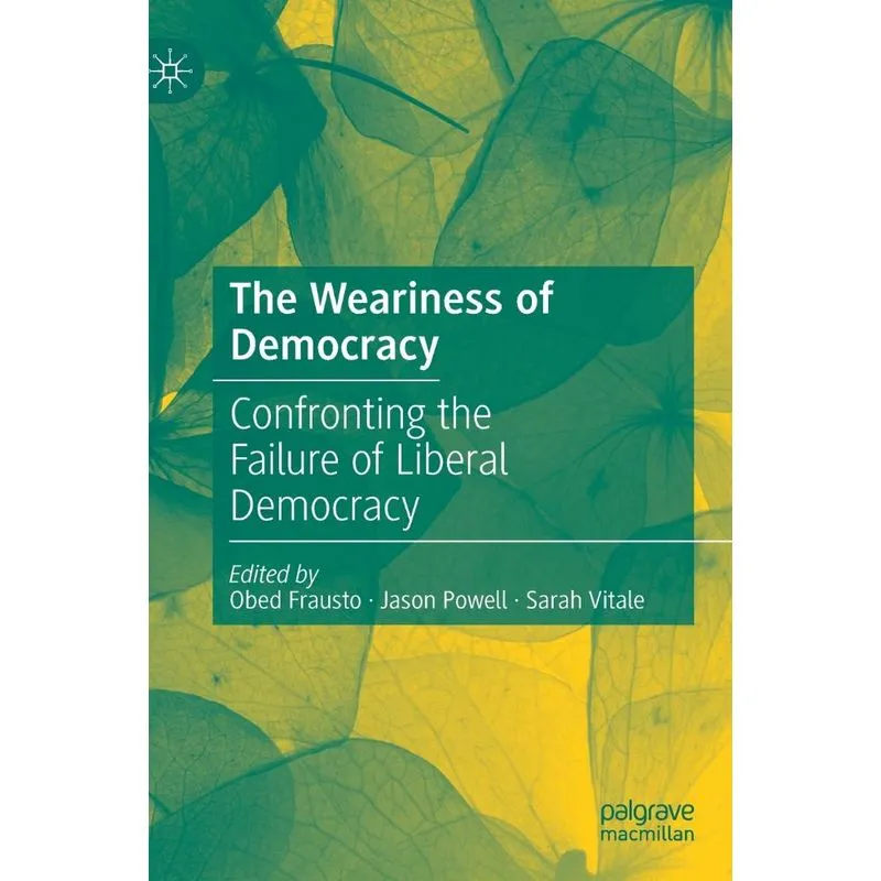 The Weariness of Democracy