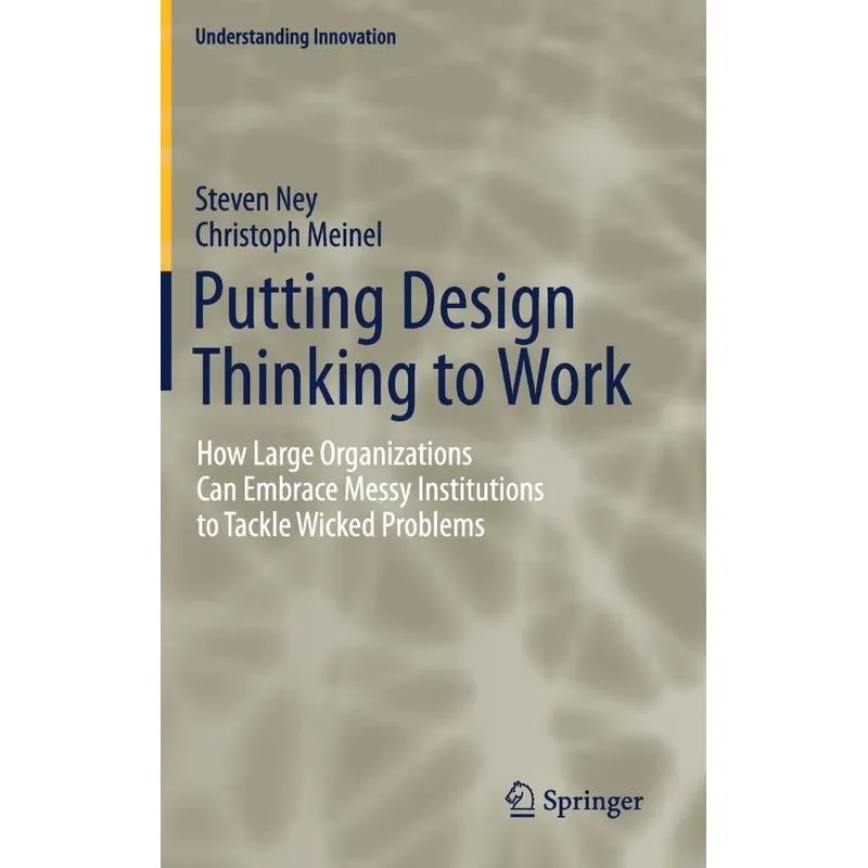 Putting Design Thinking to Work