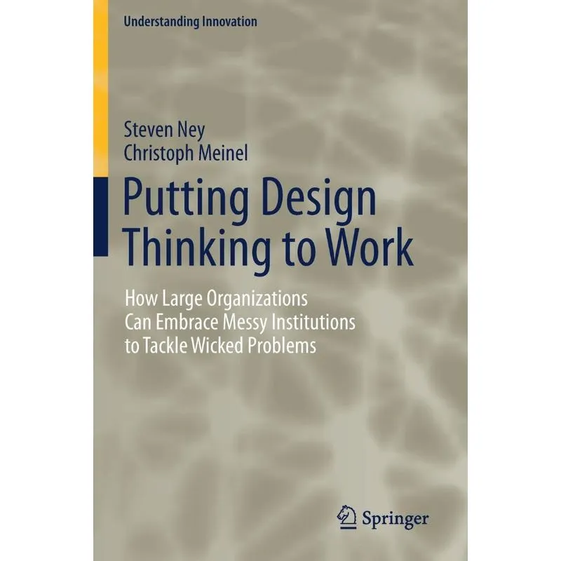 Putting Design Thinking to Work