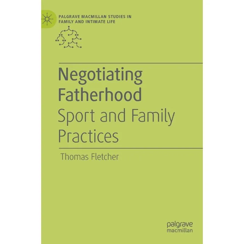 Negotiating Fatherhood