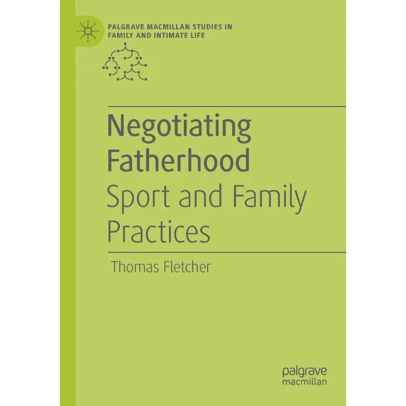 Negotiating Fatherhood