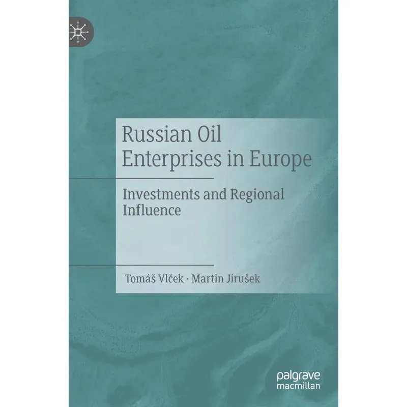 Russian Oil Enterprises in Europe