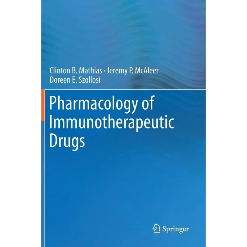 Pharmacology of Immunotherapeutic Drugs