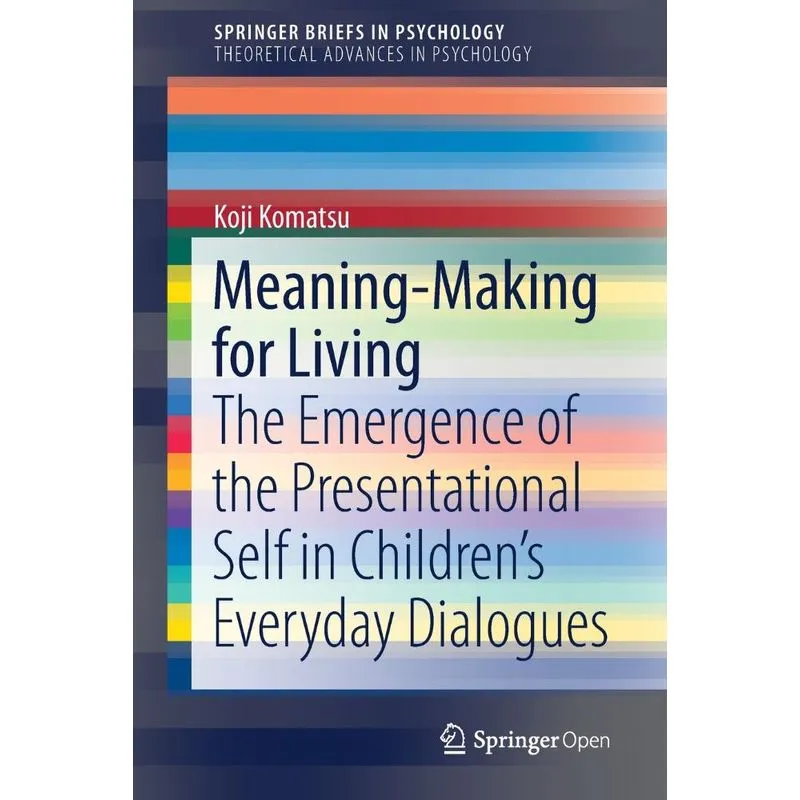 Meaning-Making for Living