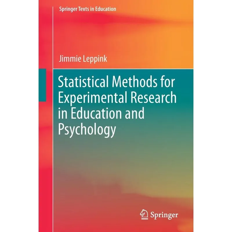 Statistical Methods for Experimental Research in Education