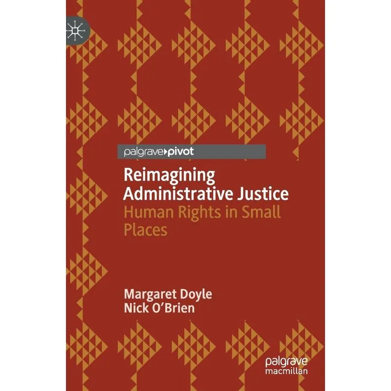 Reimagining Administrative Justice