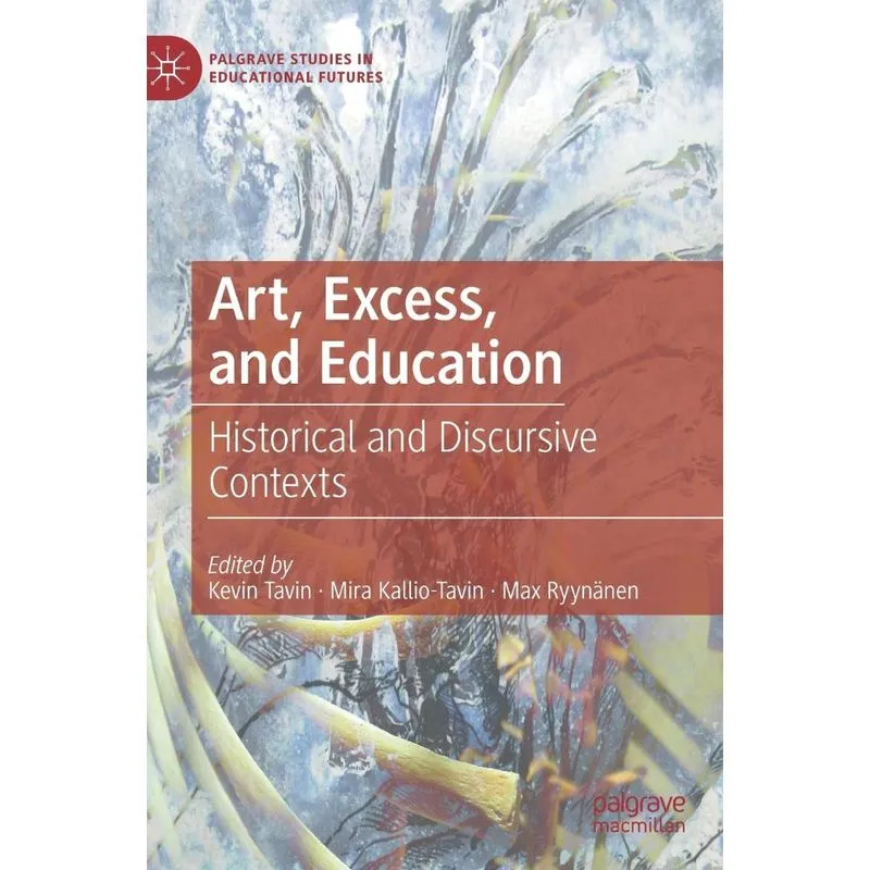 Art, Excess, and Education