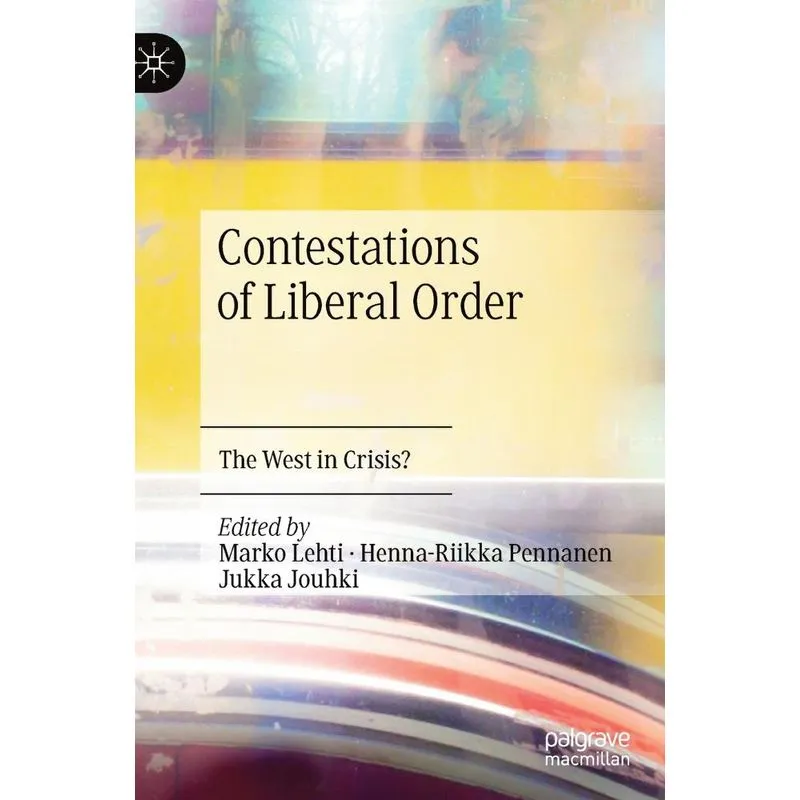 Contestations of Liberal Order