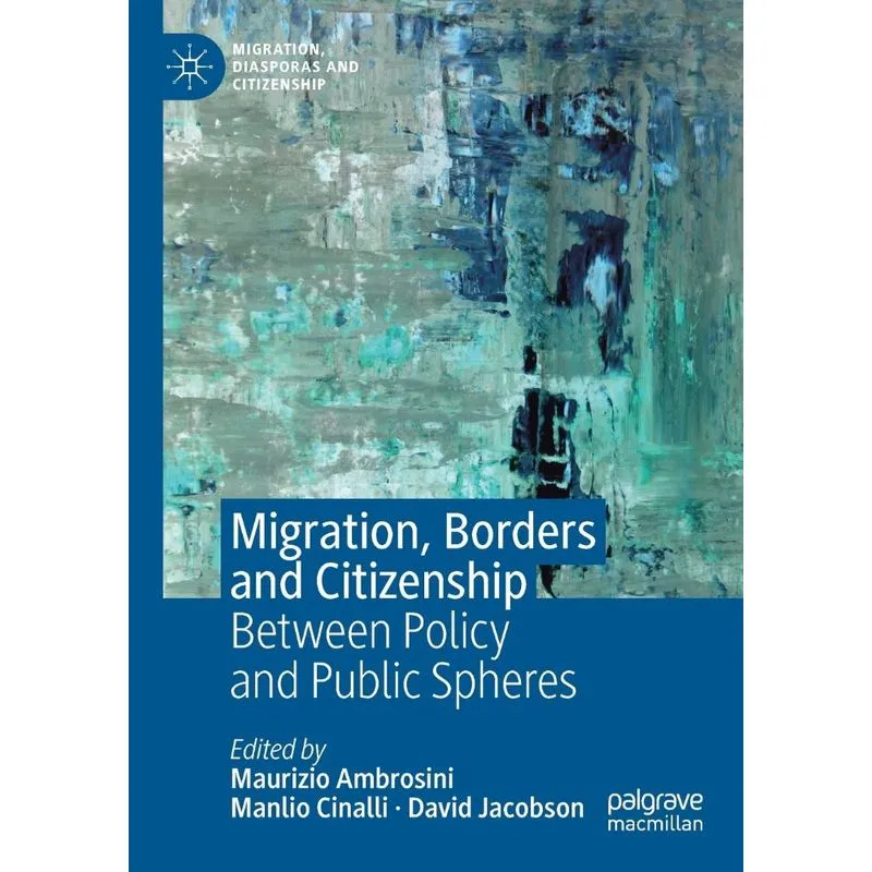 Migration, Borders and Citizenship