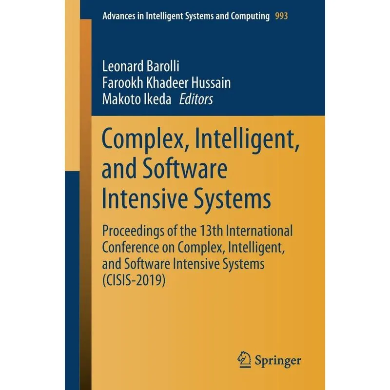 Complex, Intelligent, and Software Intensive Systems