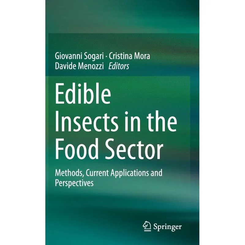 Edible Insects in the Food Sector