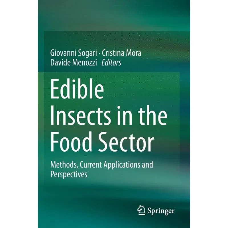 Edible Insects in the Food Sector
