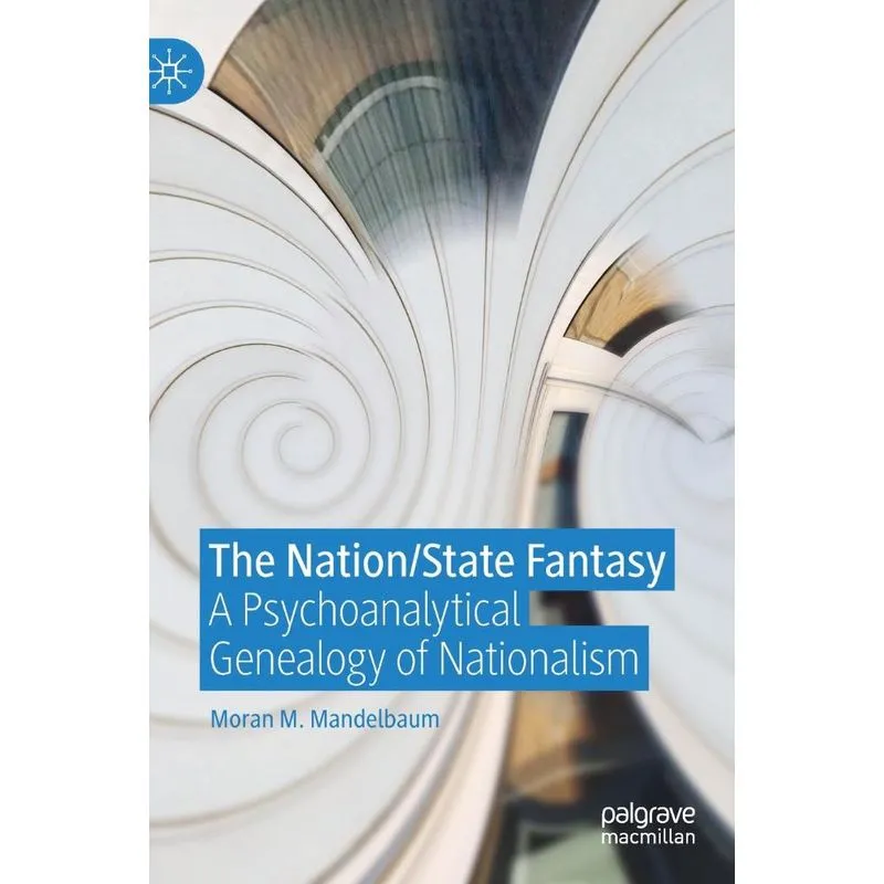 The Nation/State Fantasy