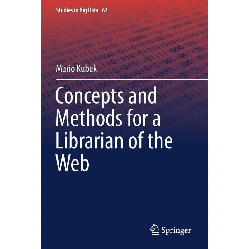 Concepts and Methods for a Librarian of the Web