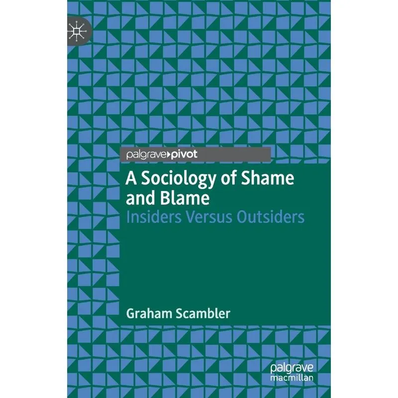 A Sociology of Shame and Blame
