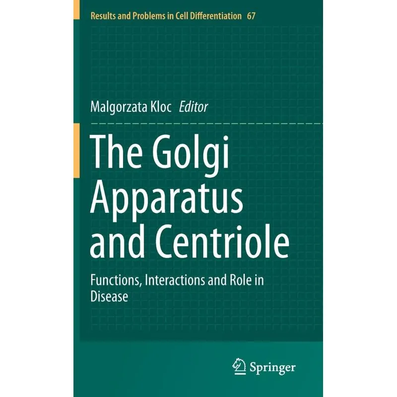 The Golgi Apparatus and Centriole