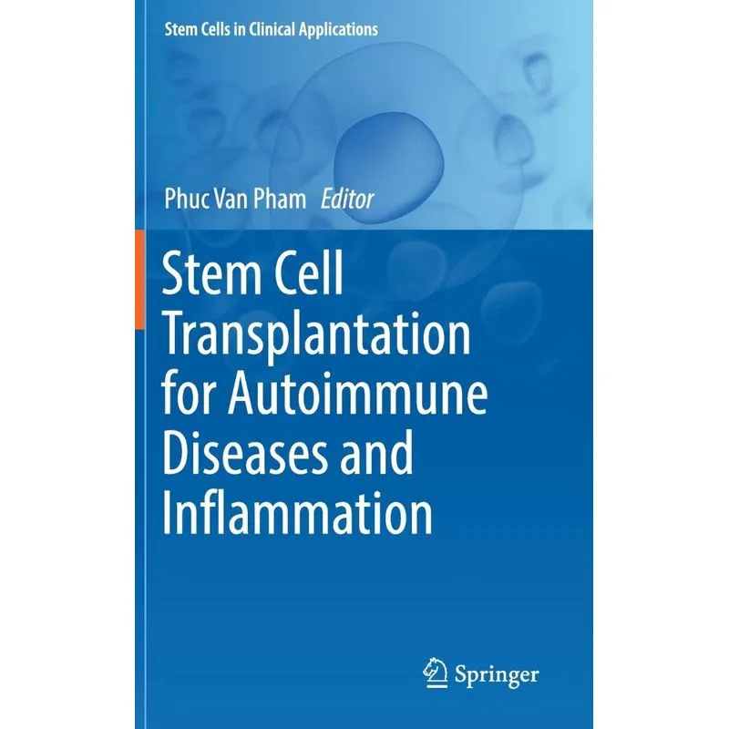 Stem Cell Transplantation for Autoimmune Diseases and Infla