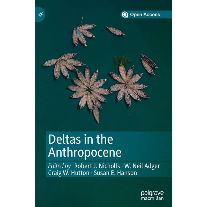 Deltas in the Anthropocene