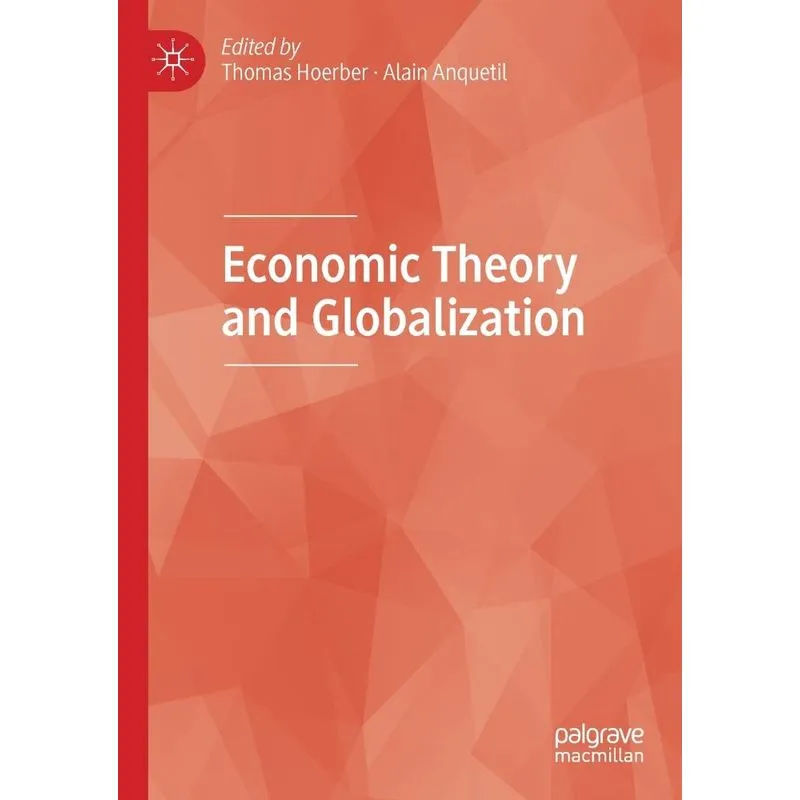 Economic Theory and Globalization
