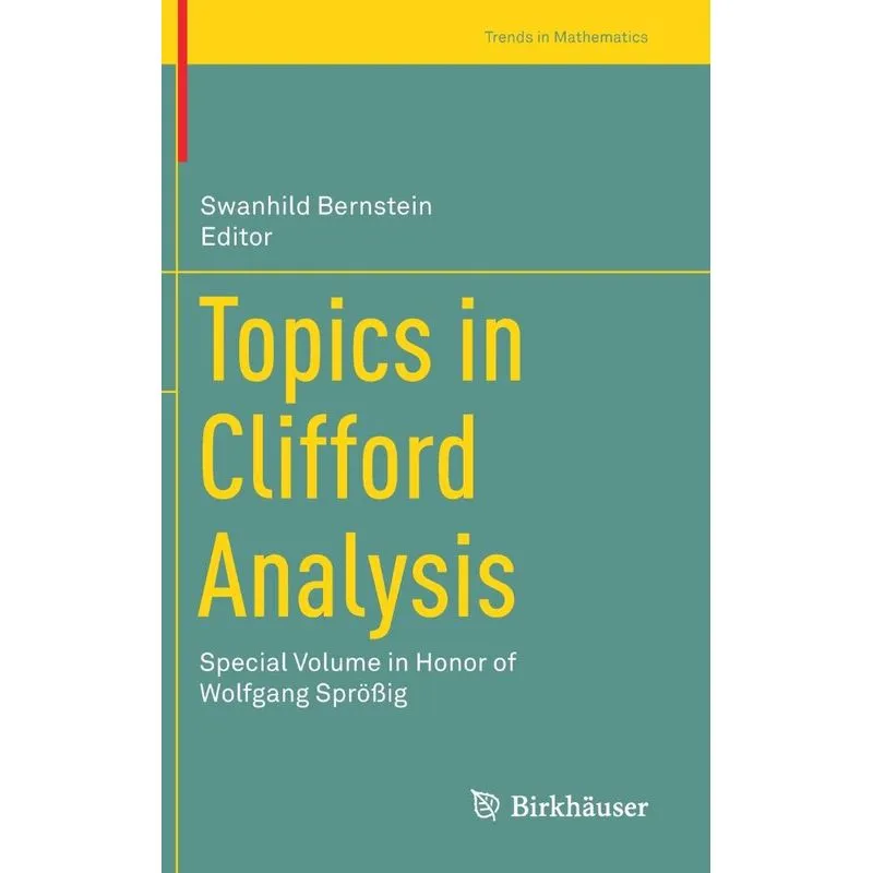 Topics in Clifford Analysis