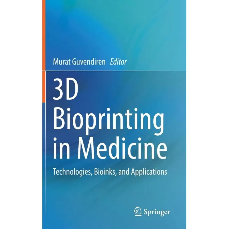 3D Bioprinting in Medicine