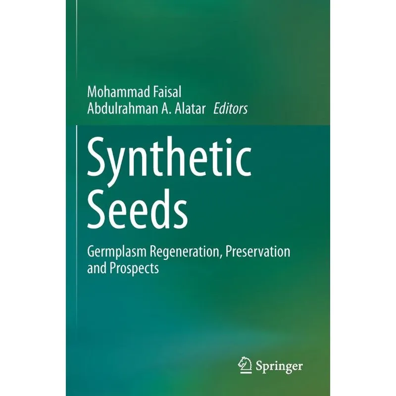 Synthetic Seeds. Synthetic Seeds