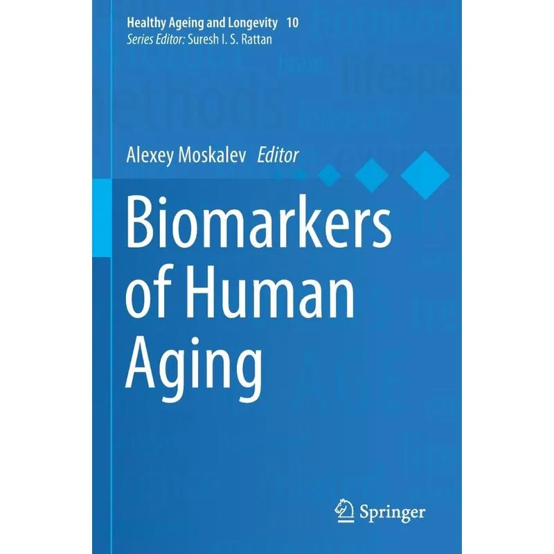 Biomarkers of Human Aging