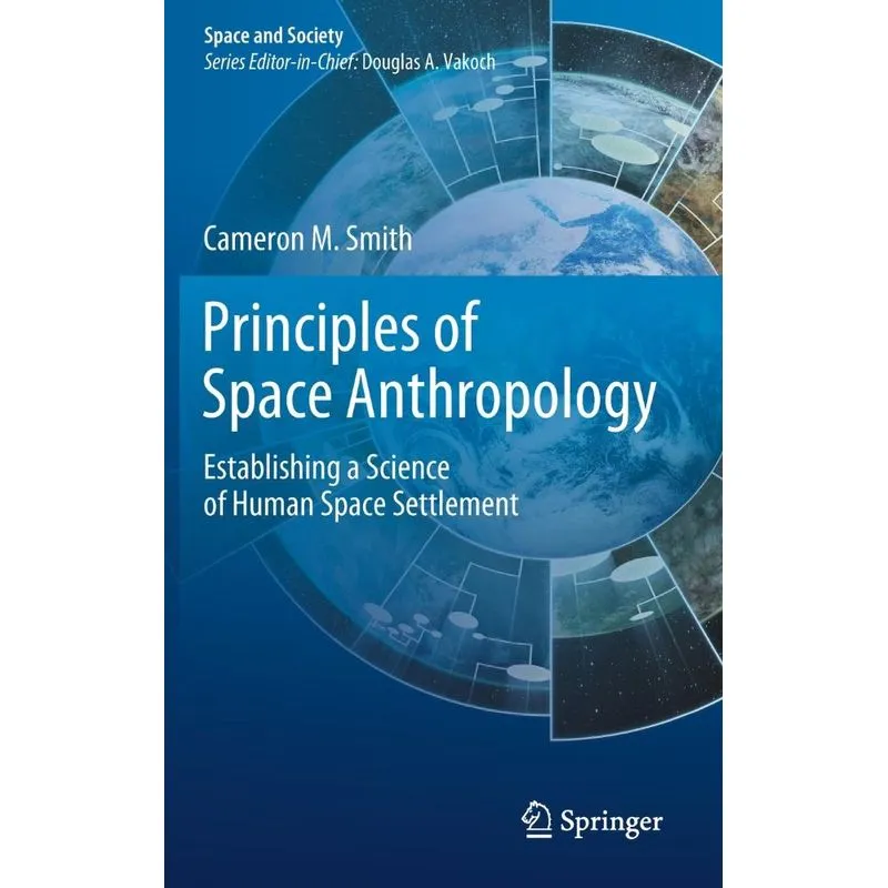 Principles of Space Anthropology