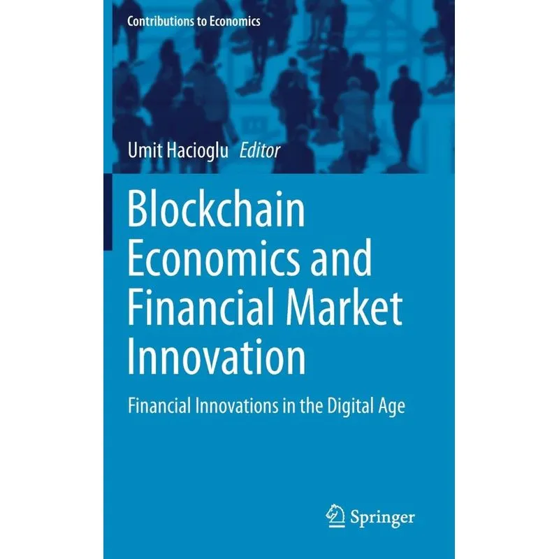 Blockchain Economics and Financial Market Innovation
