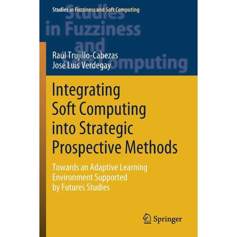 Integrating Soft Computing into Strategic Prospective Metho