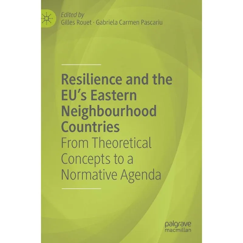 Resilience and the EUs Eastern Neighbourhood Countries