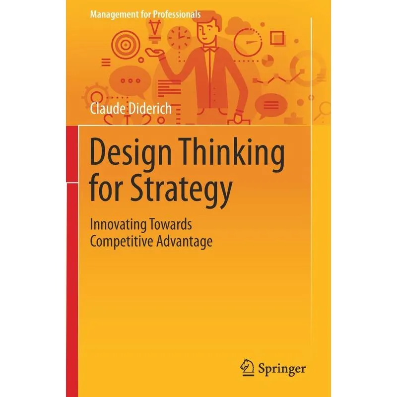 Design Thinking for Strategy