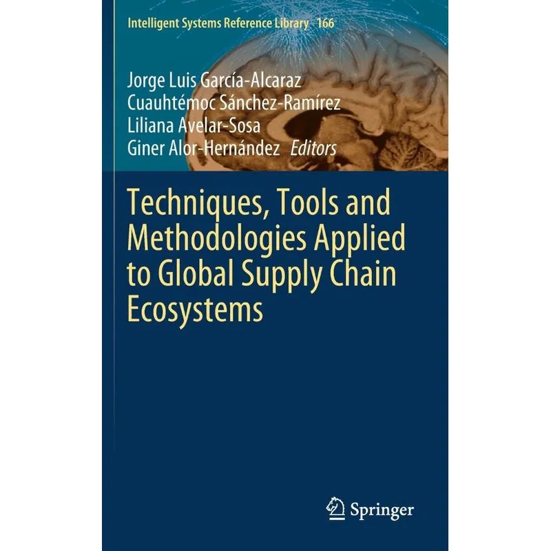 Techniques, Tools and Methodologies Applied to Global Suppl