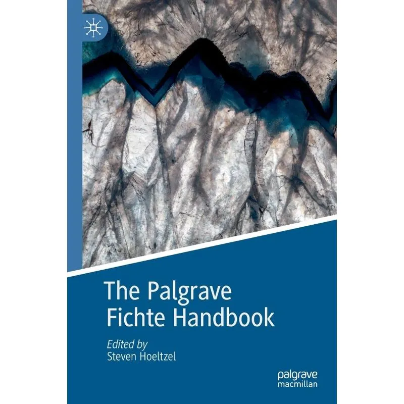 The Palgrave Fichte Handbook